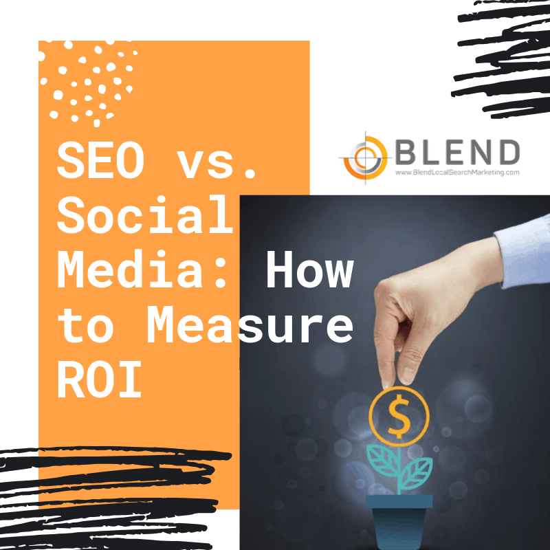 SEO vs. Social Media: How to Measure ROI